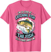 Angler Fisher Fisherman Fishing I'm So Good At Catching Fish That The Fish Tell Stories T-Shirt - Pink Heather