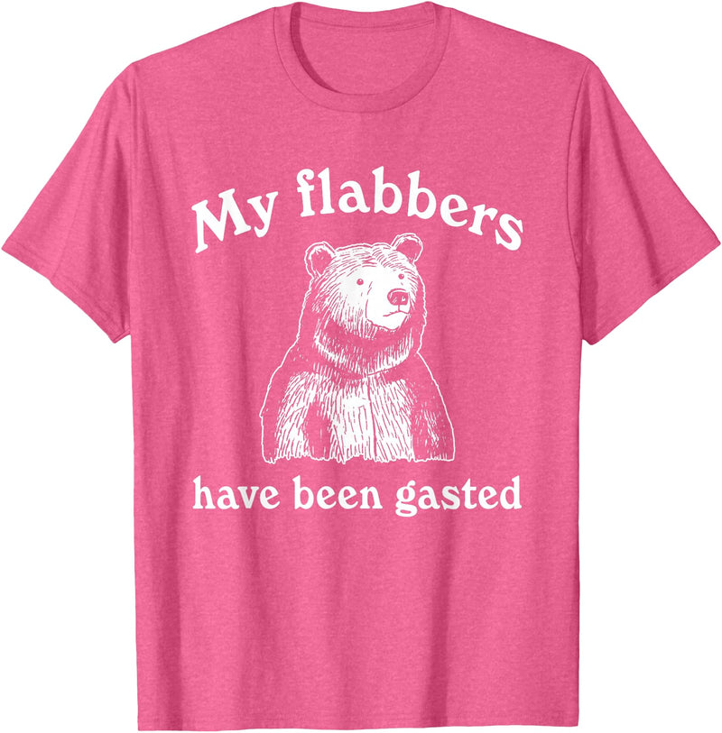 My Flabbers Bear, Bear Funny, Gasted Bear Flabbers My Flabbers Have Been Gasted, Funny Graphic, Bear Art Cute T-Shirt - Pink Heather