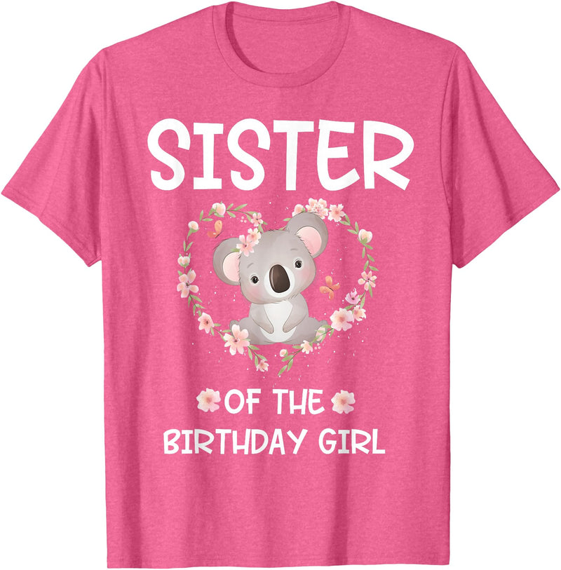 Koala Bear Birthday Party Theme Supplies Air Sister 1st First Birthday Koala Sister Of The Birthday Girl T-Shirt - Pink Heather