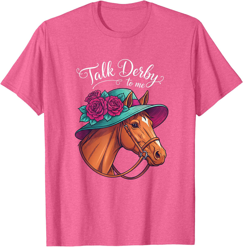 Horse Racing Derby Equestrian Farm Animal Women Talk Derby to Me Horse Racing Ladies Funny Farm Animal Hat T-Shirt - Pink Heather