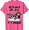 Funny Cow Heifer Shirt TATtee Keep Your Bullshit Out of My Pasture Funny Cow Heifer Shirt T-Shirt - Pink Heather