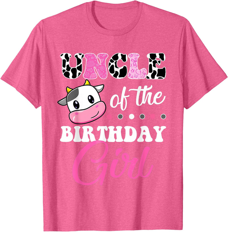Cow Lover Birthday Men Women Kids Shirts & Gifts Uncle Of The Birthday Girl Family Matching Shirt Farm Cow T-Shirt - Pink