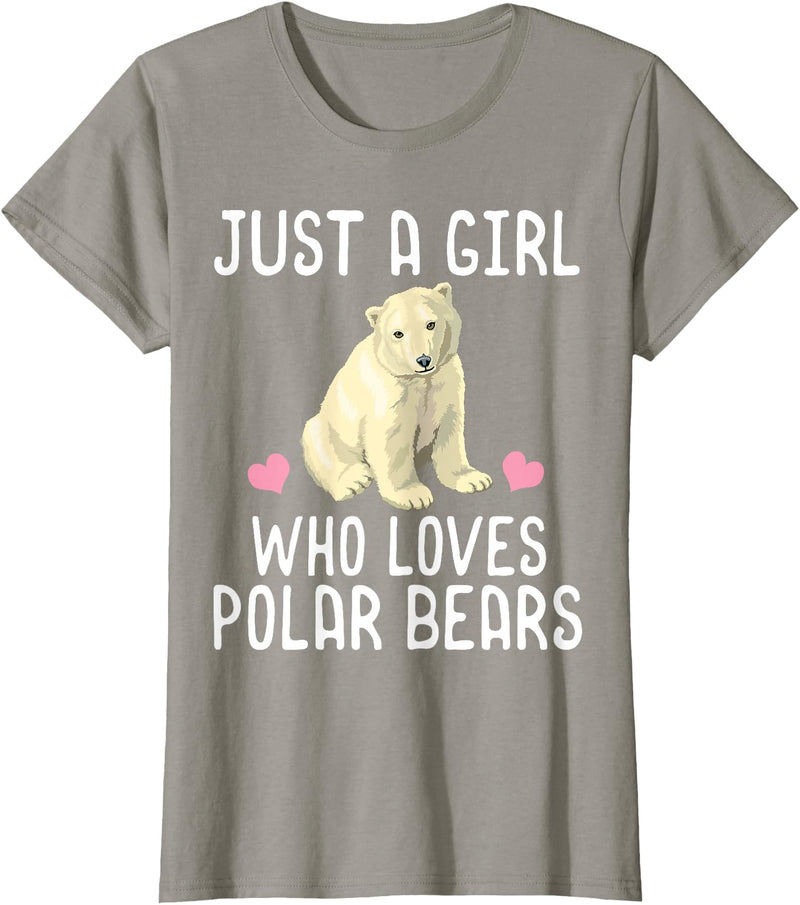 Polar Bear Lover Tees Just A Girl Who Loves Polar Bears T-Shirt Polar Bear Gift T-Shirt - Slate Grey
