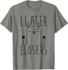 Foxy AF Later Losers Llama T-Shirt T-Shirt - Olive Heather