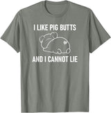 Pig Putt Pun Design, Gag Gifts, Cute Style I Like Pig Butts And I Cannot Lie, Funny, Sarcastic, Jokes T-Shirt - Olive Heather