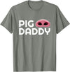 Gay Slang Terms Types Quotes Shirts Pig Daddy Kink, Gay Hookup Slang, PigPlay Fetish Gift T-Shirt - Olive Heather