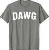 DAWG - Designs DAWG T-Shirt - Olive Heather