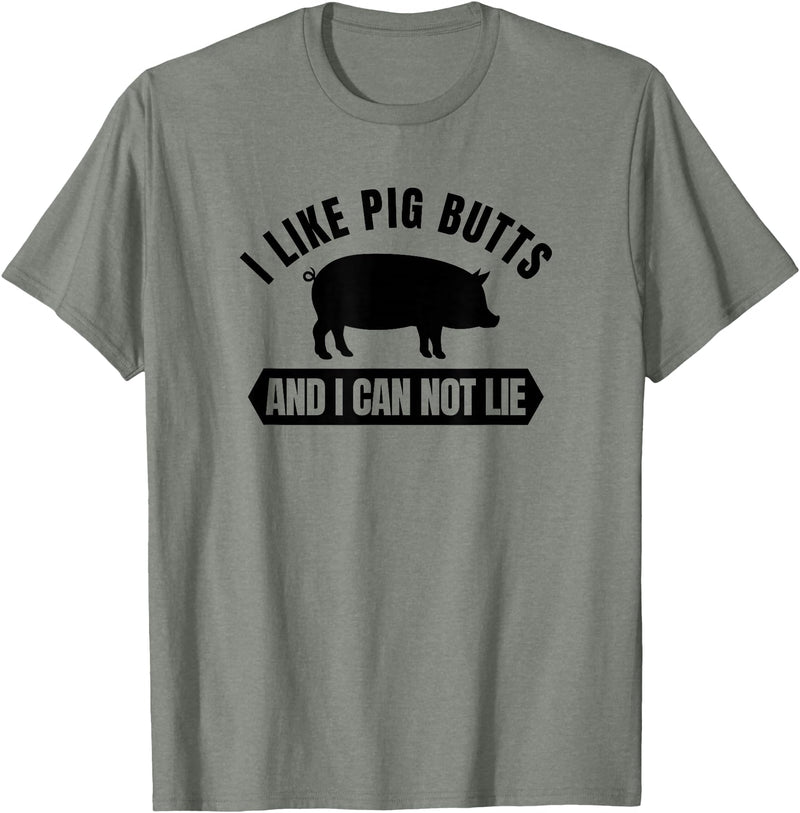 Happy BBQ Apparel I Like Pig Butts And I Cannot Lie Funny BBQ Grilling T-Shirt T-Shirt - Olive Heather
