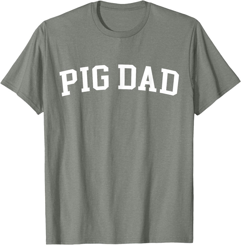 Pig Dad - Style Pig Dad T-Shirt - Olive Heather