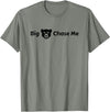 EatShirts Big Bear Chase Me Shirt Funny T-Shirt - Olive Heather