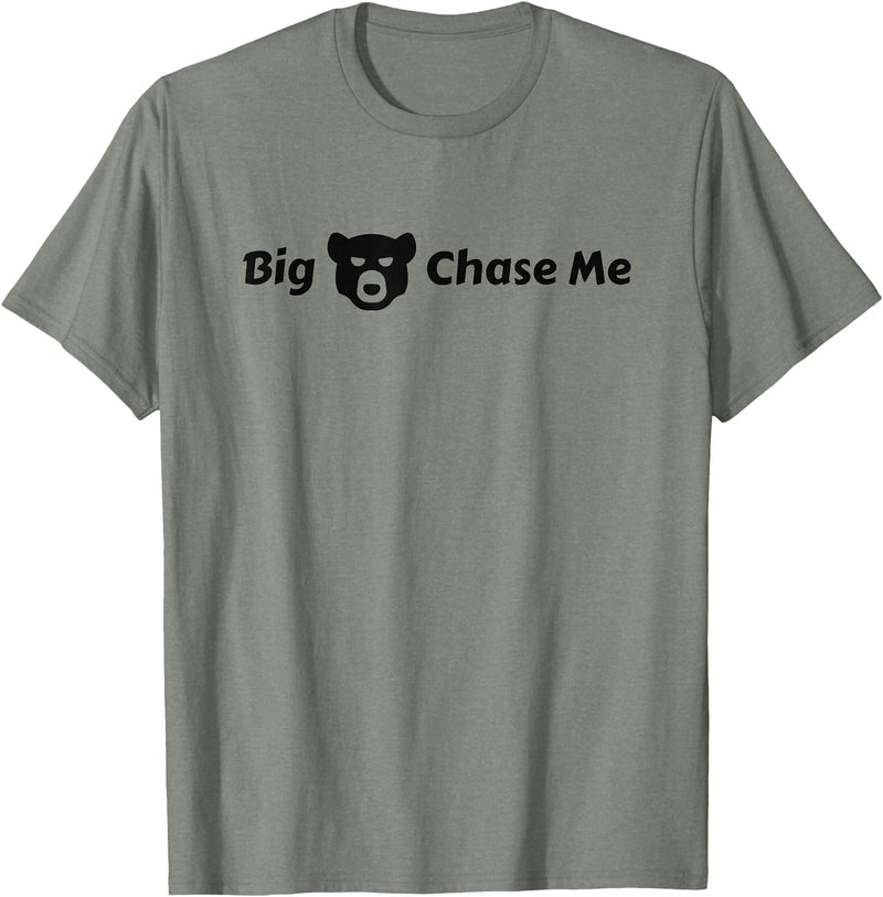 EatShirts Big Bear Chase Me Shirt Funny T-Shirt - Olive Heather