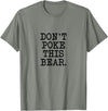 Don't Poke This Bear Tees & Apparel Ideas Don't Poke This Bear, Funny Mama Papa Cranky T-Shirt - Olive Heather