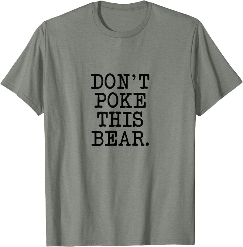 Don't Poke This Bear Tees & Apparel Ideas Don't Poke This Bear, Funny Mama Papa Cranky T-Shirt - Olive Heather