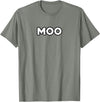 Moo Talking Cow Moo - Funny Cow Goes Moo T-Shirt - Olive Heather