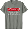 Funny Fishing Meme Gifts Funny Fishing Does Not Fish Well With Others Gift T-Shirt - Olive Heather