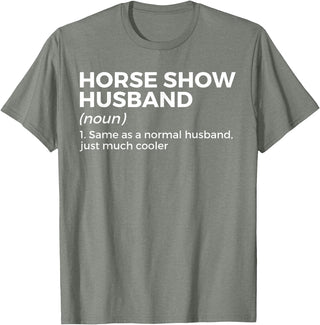 Horse Show Apparel Funny Horse Show Husband Definition T-Shirt - Olive Heather
