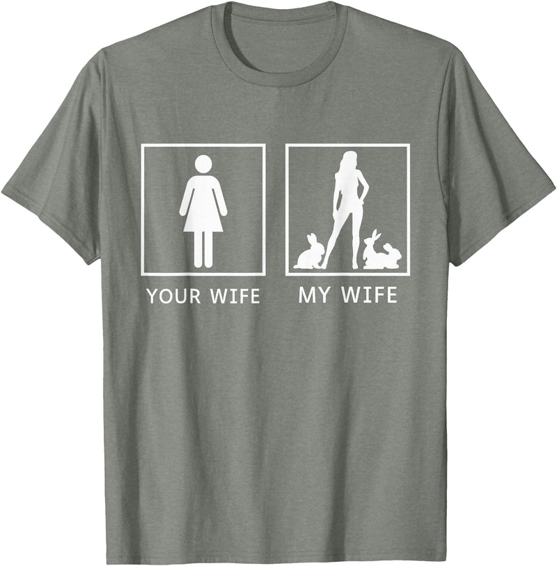 Your Wife My Wife Bunny Rabbit T-Shirt in Olive Heather