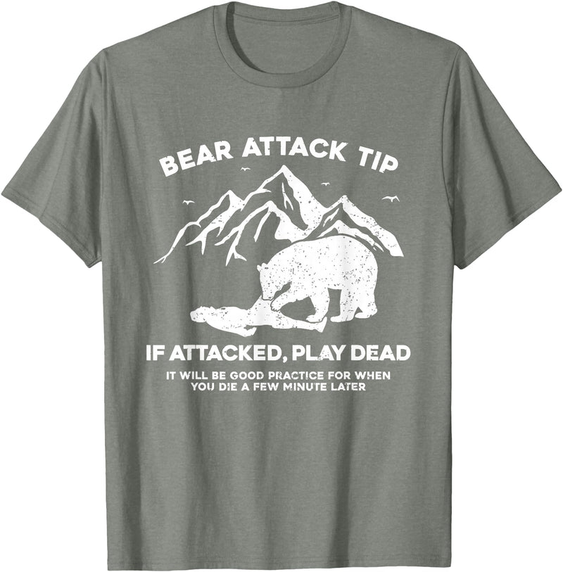 Funny Bear Attack Tip Bear Attack Tip If Attacked Play Dead T-Shirt - Olive Heather