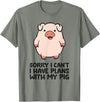 Pig Lover and Pig Farmer Gifts And Tees Pig Farmer Sorry I Can't I Have Plans With My Pig T-Shirt - Olive Heather