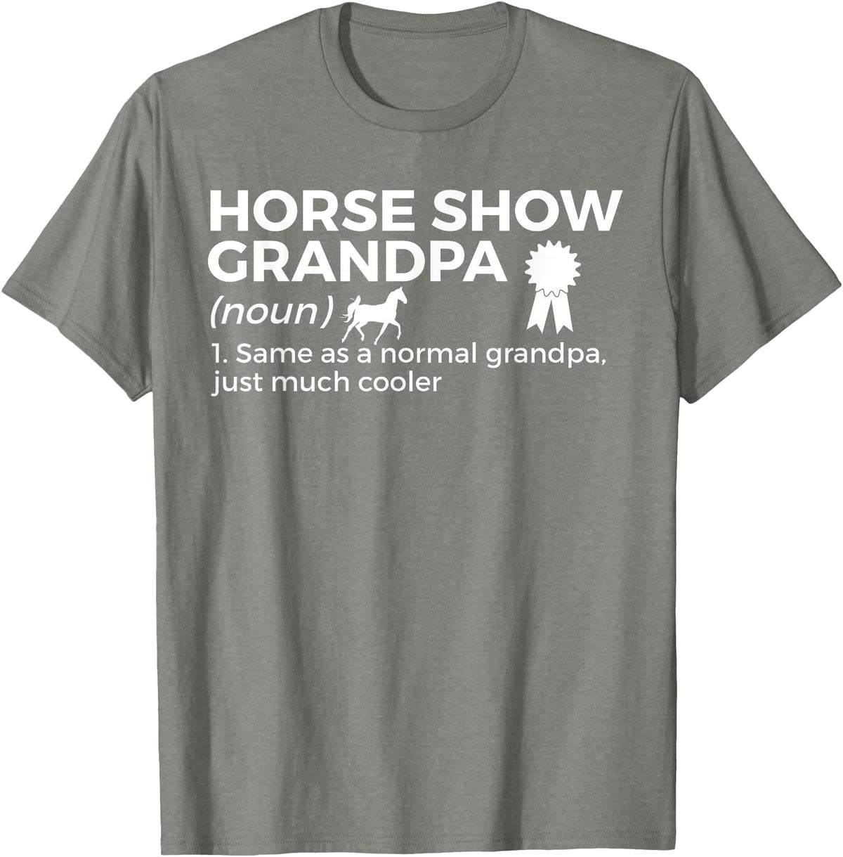 Horse Show Apparel Funny Horse Show Grandpa Definition T-Shirt - Olive Heather