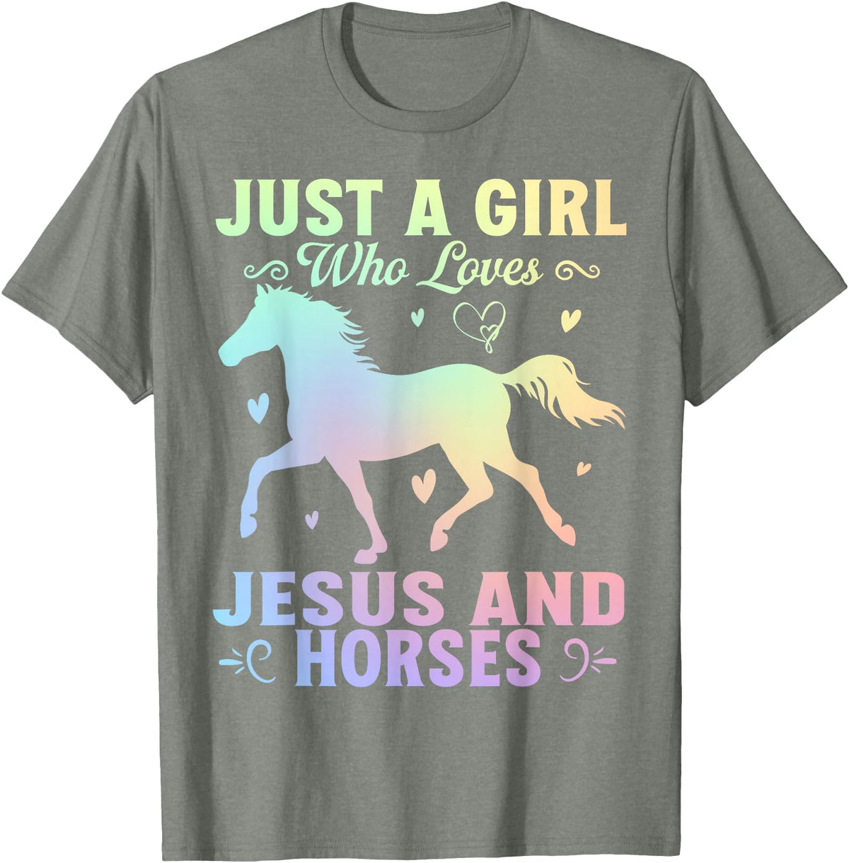 Jesus and Horses Christian Religious. Just A Girl Who Loves Jesus And Horses T-Shirt - Olive Heather