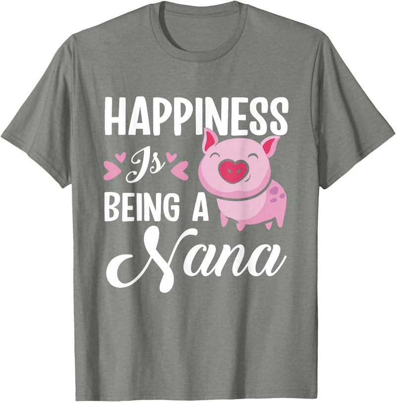 Gift For Nana Happiness Is Being A Nana Pig T-Shirt - Olive Heather