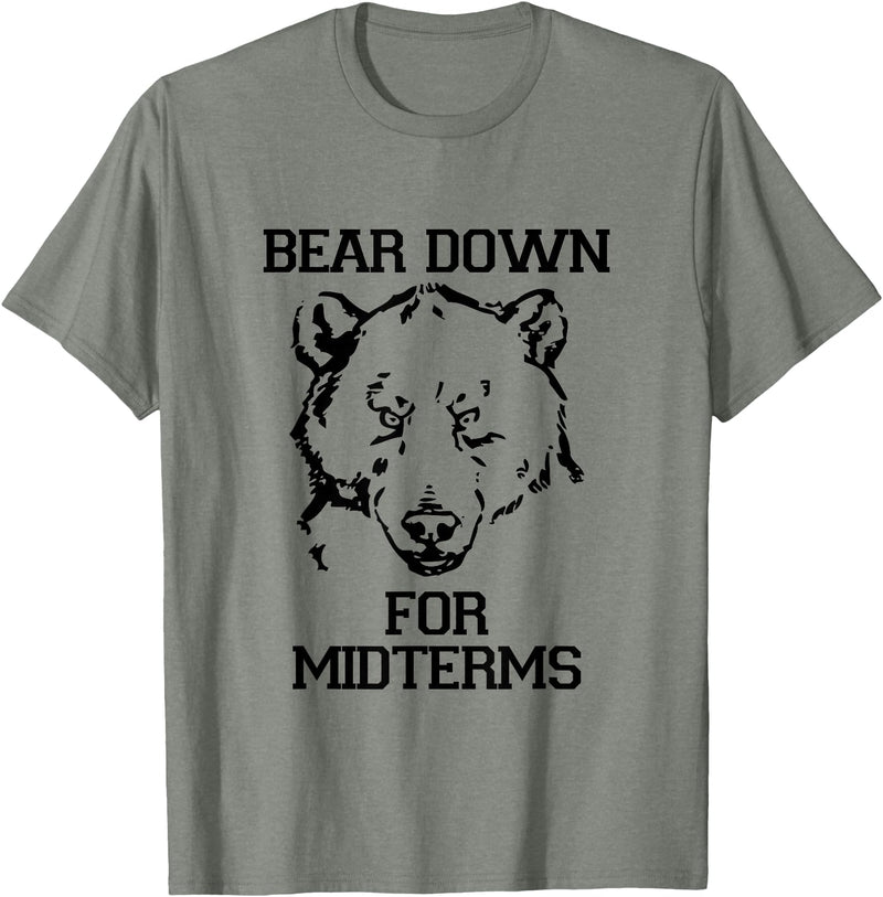 Bee Kind Tees Funny College Tests - Bear Down For Midterms T-Shirt - Olive Heather