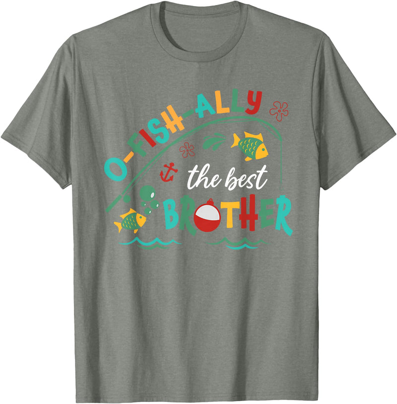 Family O-fish-ally One Birthday Decorations Gifts Ofishally The Best Brother Fishing First Birthday Family T-Shirt - Olive Heather