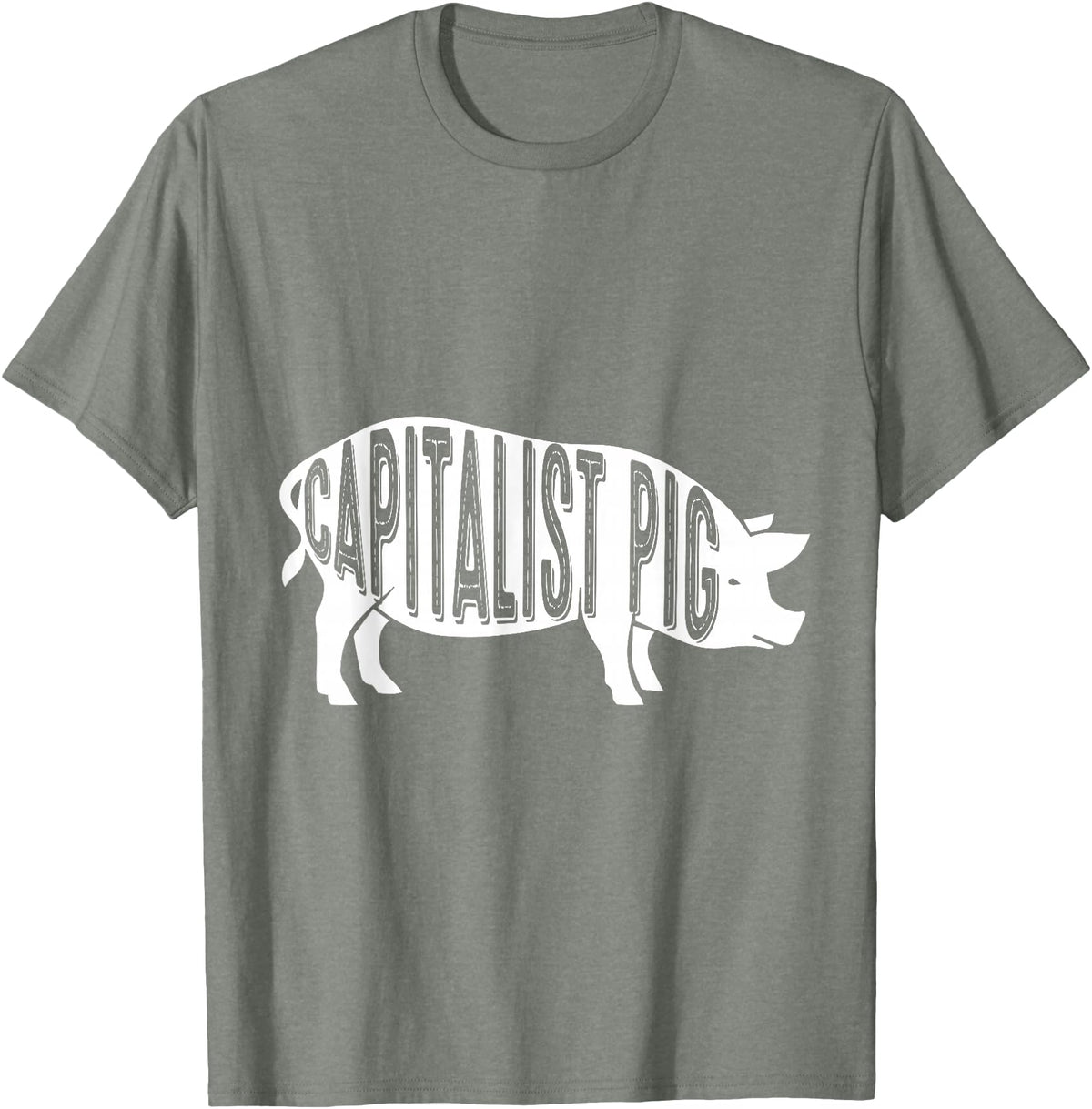 Capitalism Co Capitalist Pig - Fun Novelty Tshirt for Entrepreneurs T-Shirt - Olive Heather