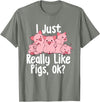 Funny Pig Lover Shirts I Just Really Like Pigs - Pig Lover Pig Farming Farmer T-Shirt - Olive Heather
