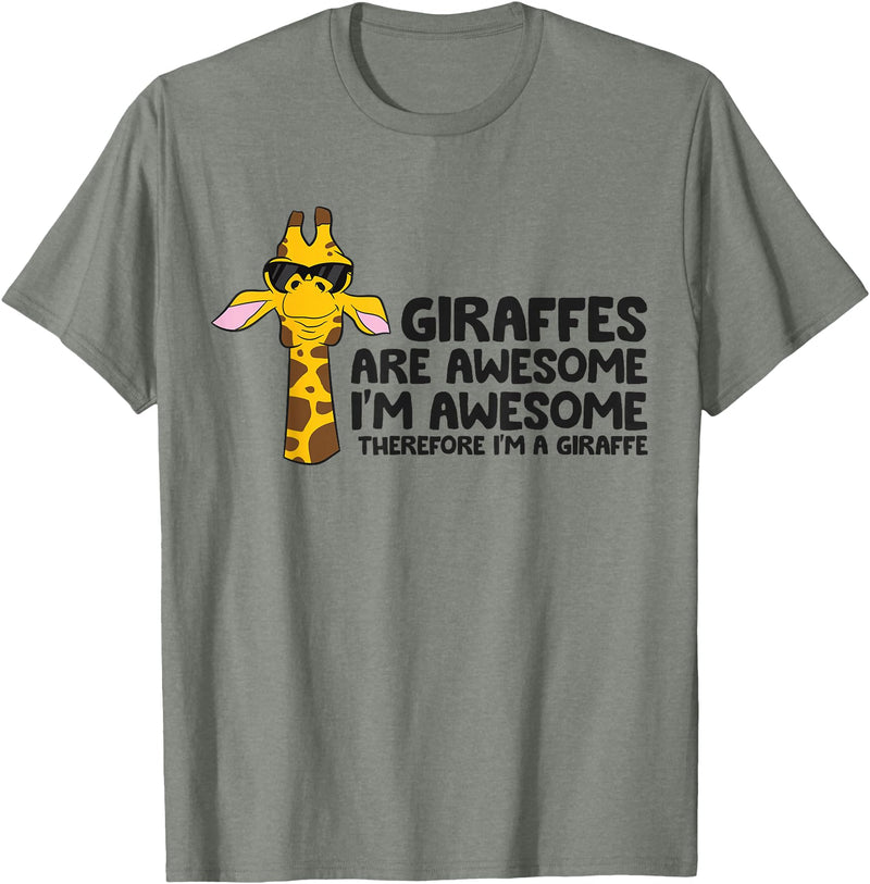 Giraffe Lover Gifts And Tees Giraffes Are Awesome. I'm Awesome Therefore I'm a Giraffe T-Shirt - Olive Heather