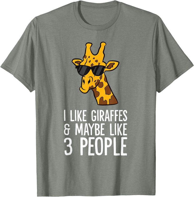 Giraffe Lover Gifts And Tees I Like Giraffes And Maybe Like 3 People Giraffes T-Shirt - Olive Heather