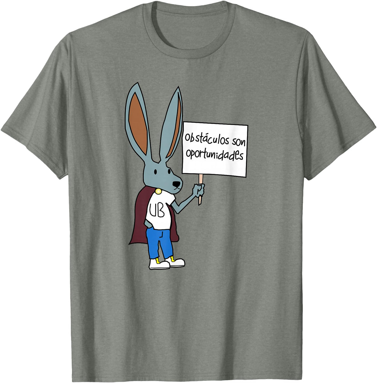 Obstaculos Son Oportunidades - Rabbit with Sign T-Shirt in Olive Heather