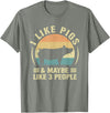 Pig Lover Farmer Retro Farm Clothing I Like Pigs And Maybe Three People Retro Pig Lover Farm T-Shirt - Olive Heather
