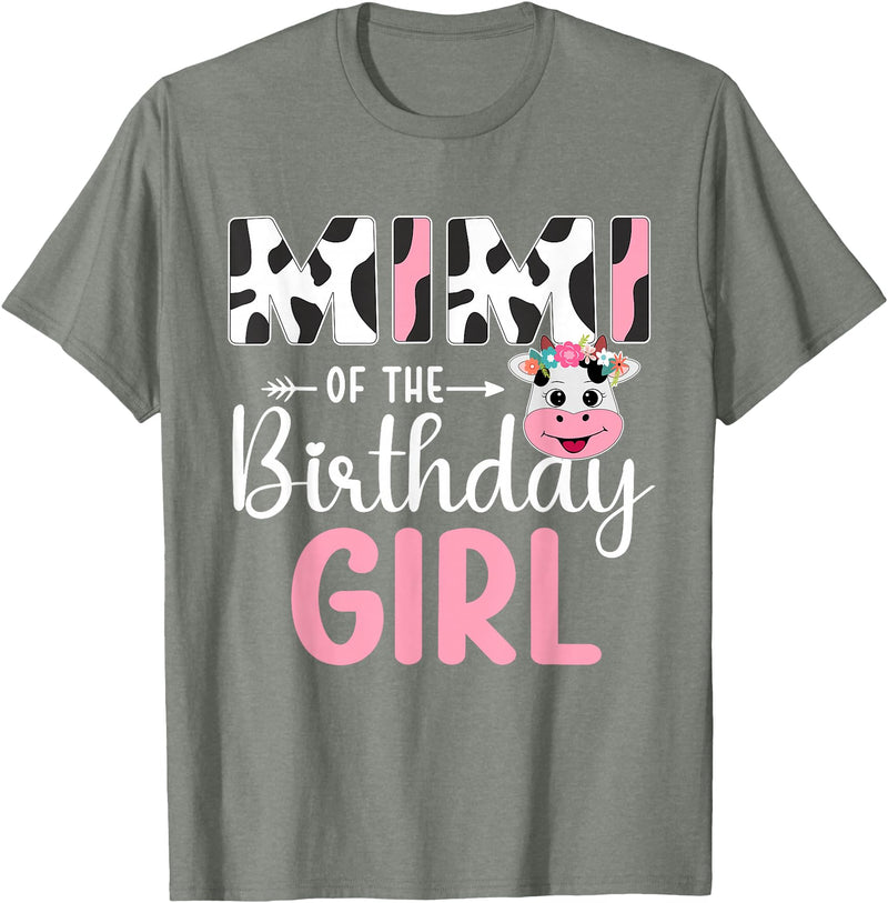 Cow Birthday Shirt For Family Men Women Cow Lover Mimi Of The Birthday Girl Farm Cow 1 St Birthday Girl T-Shirt - Olive