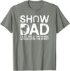 Horse Show Dad Funny Quotes Gifts Show Dad Funny I Just Hold Horse and Hand Over The Money T-Shirt - Olive Heather