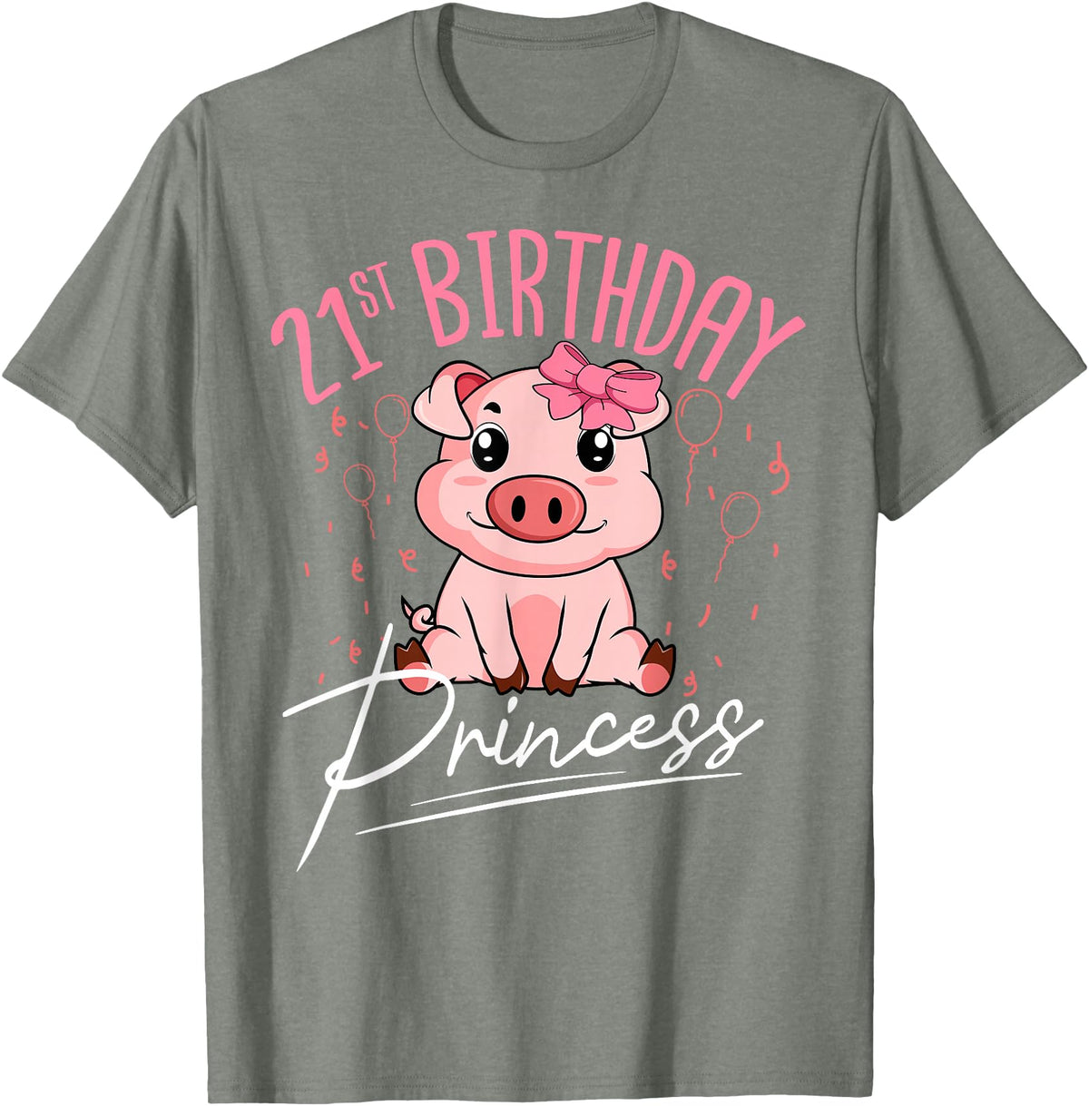 Pig Birthday 21 Cute Piggy Barn Party Apparel Pig 21st Birthday Princess Farm Party Hog Farmer Barnyard T-Shirt - Olive Heather