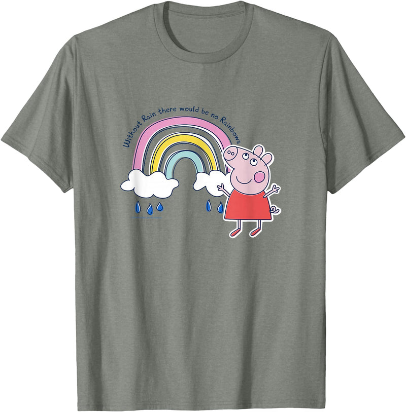 Peppa Pig Without Rain There Would Be No Rainbows Cute Shot T-Shirt - Olive Heather