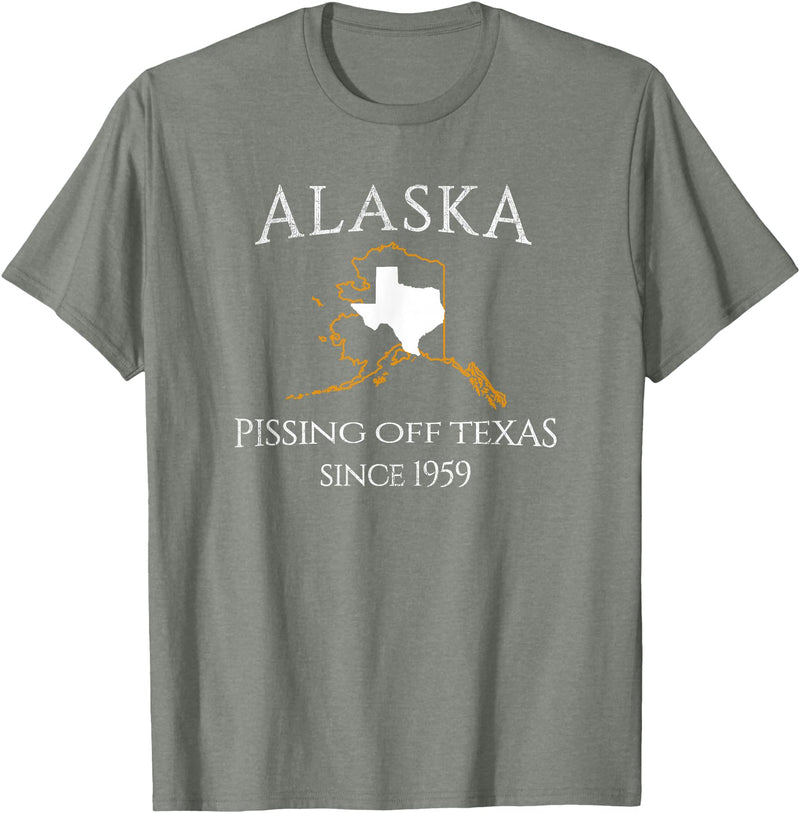 Alaska Bigger Than Texas Shirts Alaska Pissing Off Texas Since 1959 Size State T-Shirt T-Shirt - Olive Heather