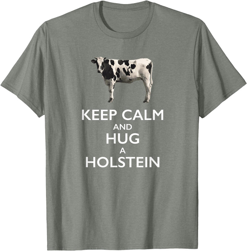 Holstein Lover Tees Keep Calm and Hug a Holstein For Cow Lovers T-Shirt - Olive Heather