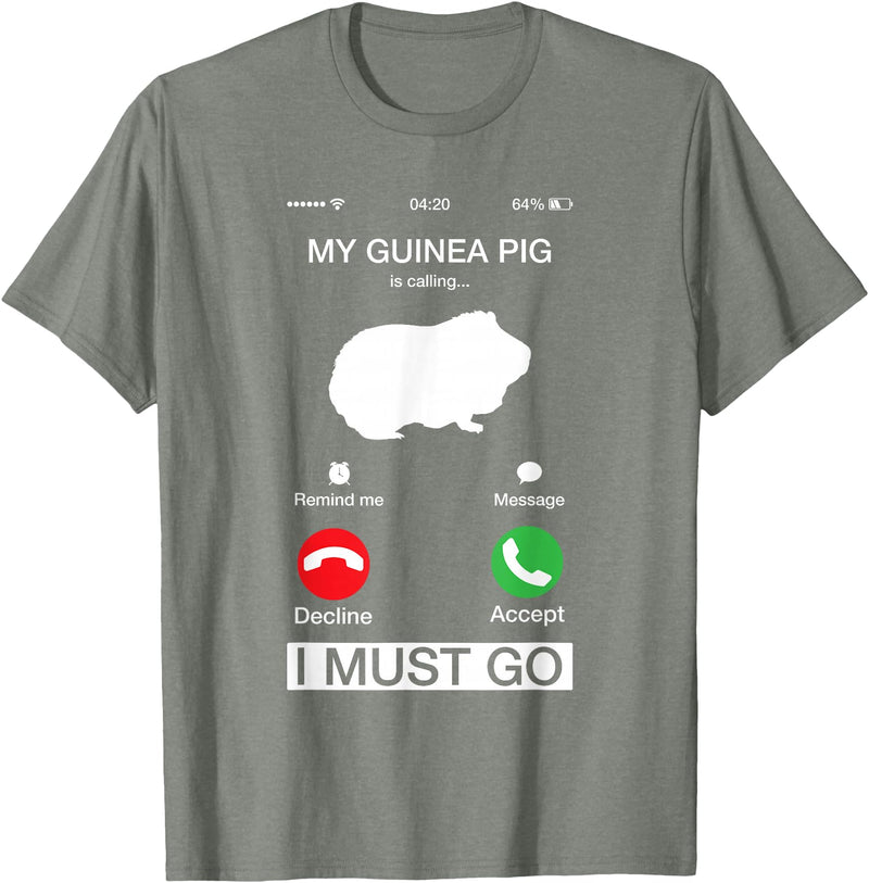 Pet Is Calling I Must Go Tees My Guinea Pig is Calling and I Must Go Phone Screen Pun Tee T-Shirt - Olive Heather