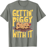 Hadley Designs Gettin' Piggy With It, Farm Animals, Hog Lover, I Love Pigs T-Shirt - Olive Heather