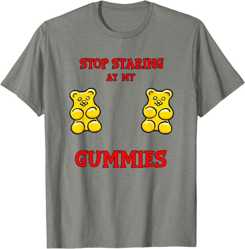 Stop Staring at my Boobs Cute Funny Gummy Bear Stop Staring at my Gummies Cute Gummy bear Funny Boobs T-Shirt - Olive Heather