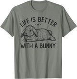 Life Is Better with a Bunny, Cute Rabbit Owner T-Shirt in Olive Heather