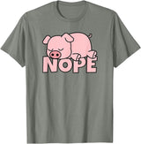 Funny Laziness Shirts & Gifts For Animal Lovers Lazy Pig Piggy Not Today Nope T-Shirt - Olive Heather