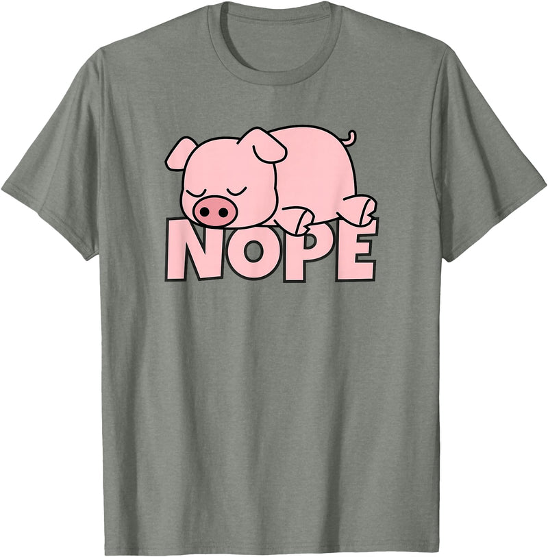 Funny Laziness Shirts & Gifts For Animal Lovers Lazy Pig Piggy Not Today Nope T-Shirt - Olive Heather