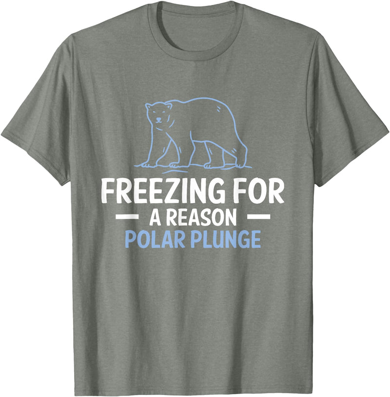 Globale Erwärmung Klimaschutz Arktik Eis Freezing For A Reason Polar Plunge Polar Bear T-Shirt - Olive Heather