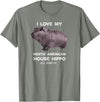 House Hippo Skinny Pig Owners Designs I Love My House Hippo Skinny Pig Owners T-Shirt - Olive Heather