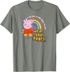 Peppa Pig If You Jump In Muddy Puddles Wear Your Boots! T-Shirt - Olive Heather