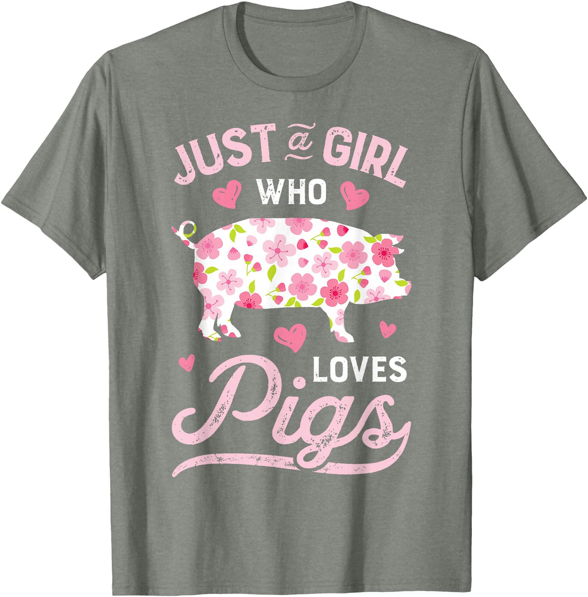 Piggy Squad Co Pig Just a Girl Who Loves Pigs Women Farmer Farm Flower T-Shirt Small - Olive Heather